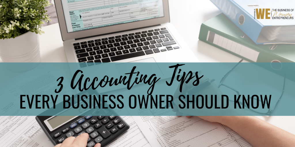 3 Accounting Tips Every Business Owner Should Know